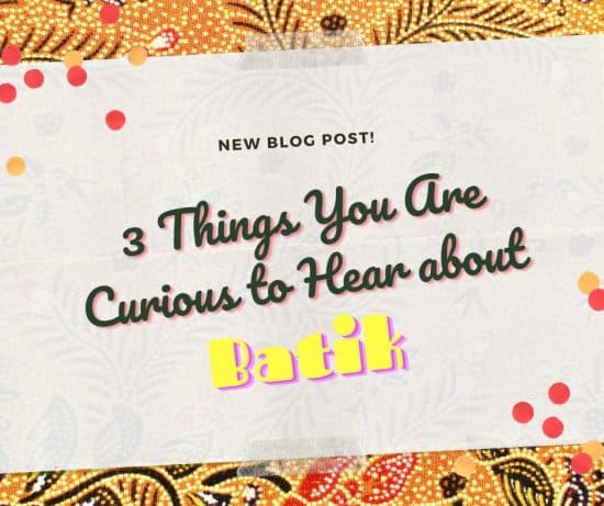 3 Things You Are Curious To Hear About Batik Jadi Batek